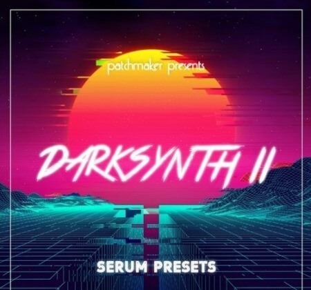 Patchmaker Darksynth II for Serum Synth Presets